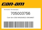 Can-am Genuine Windshield Grommet 705003756. Price: $6.70.