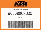 Ktm Genuine Visor - 90508008000 New. Price: $56.89.