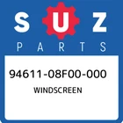 94611-08F00-000 Suzuki Windscreen 9461108F00000, New Genuine Oem Part. Price: $360.85.
