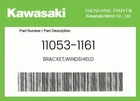 Kawasaki Genuine Bracket,windshield 11053-1161 New. Price: $81.81.